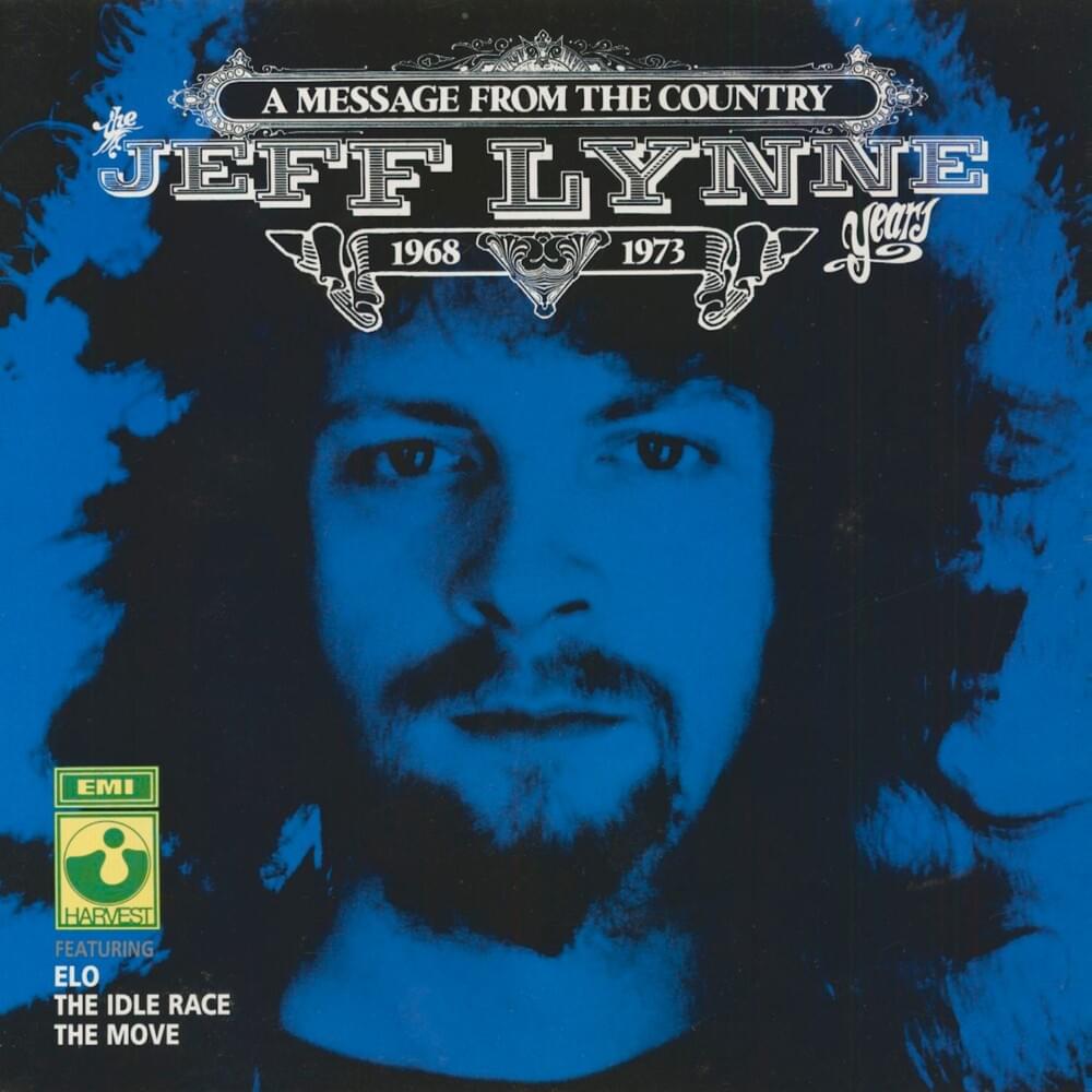 A Message from the Country – The Jeff Lynne Years 1968/1973