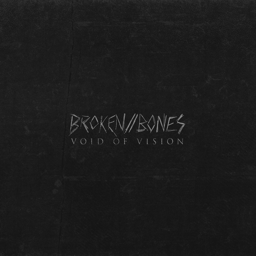 Broken // Bones - EP