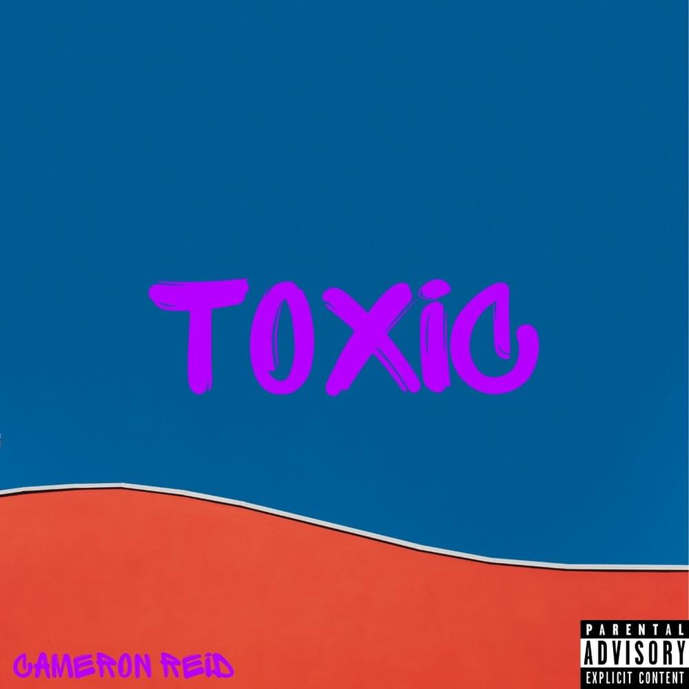 Toxic*