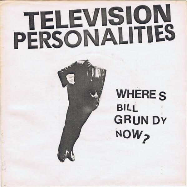 Where’s Bill Grundy Now? (EP)