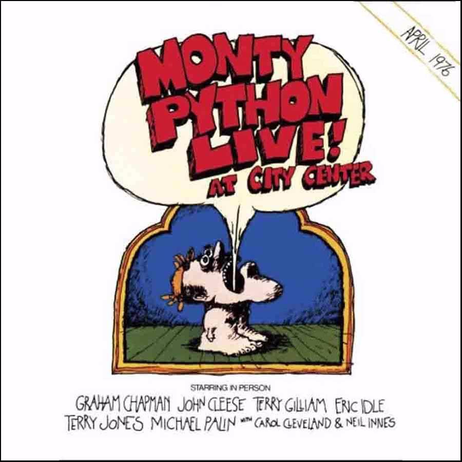Monty Python Live! At City Center