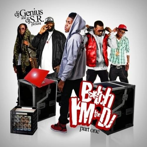 B*tch I’m The DJ