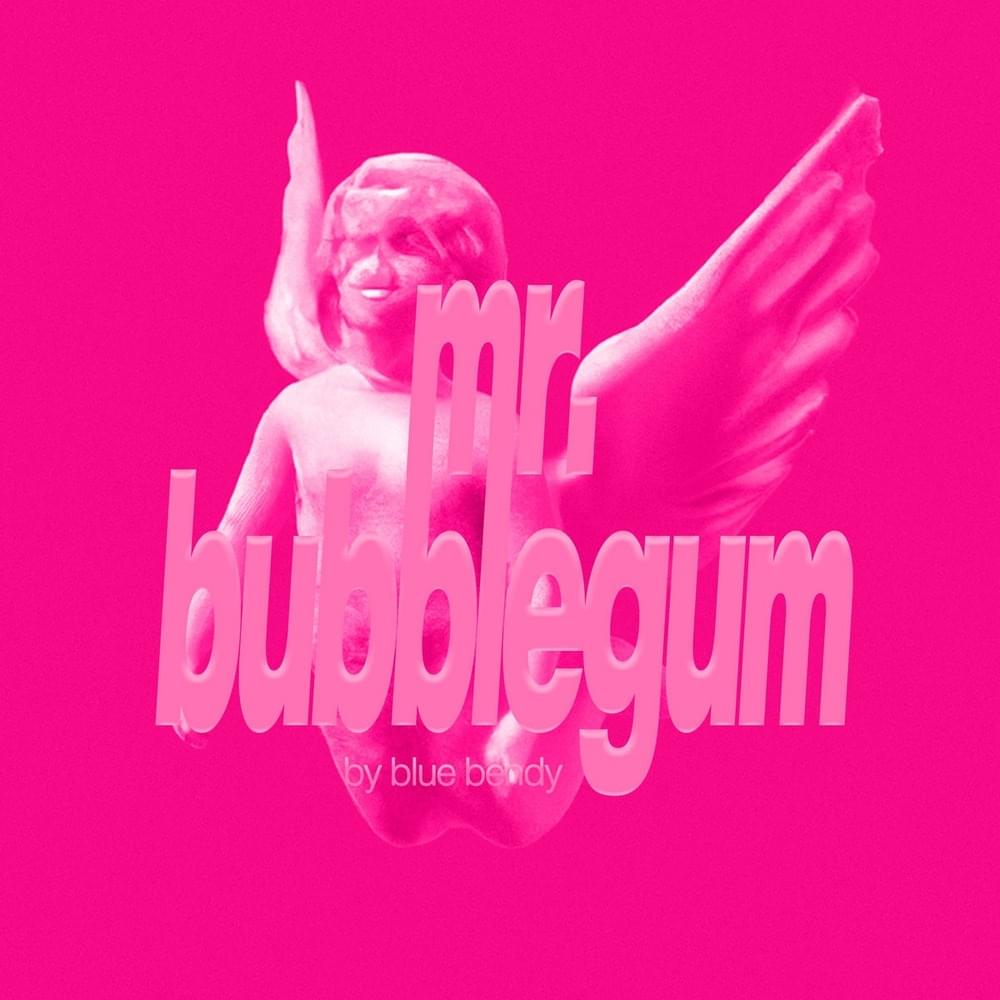 Mr. Bubblegum - Single