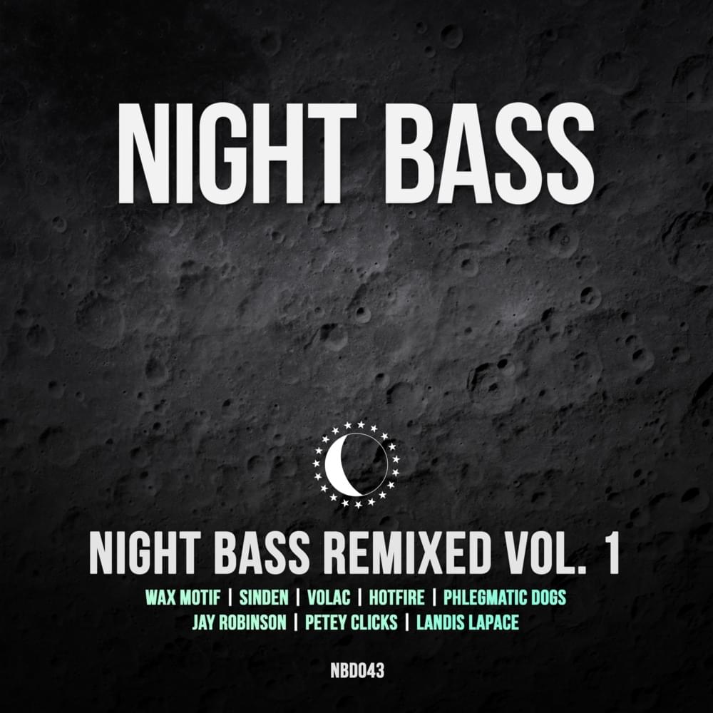 Night Bass Remixed, Vol. 1