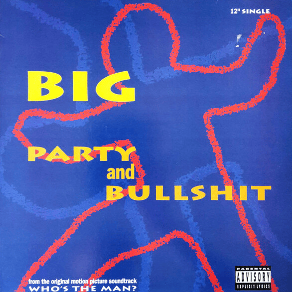 Party And Bullshit - 12" Single