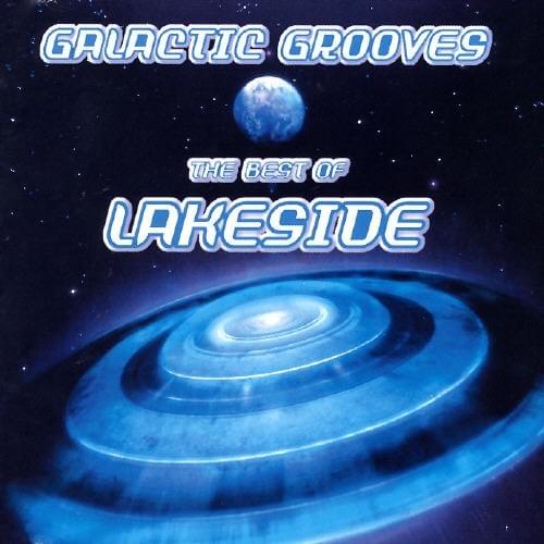 Galactic Grooves (The Best Of Lakeside)