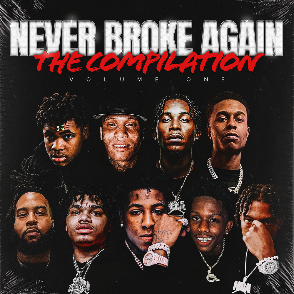 Never Broke Again: The Compilation, Vol. 1