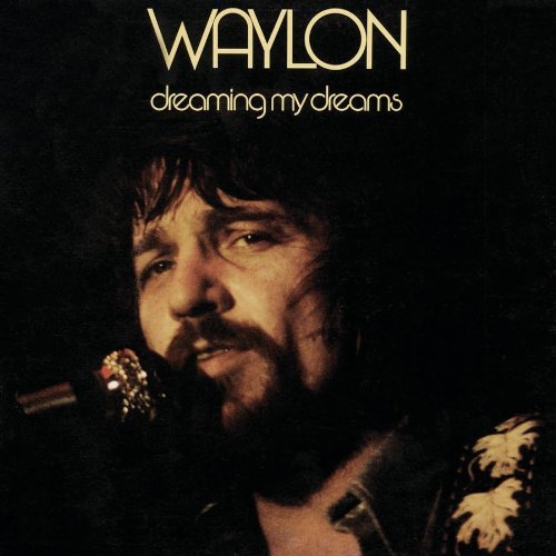 Dreaming My Dreams (Remastered)