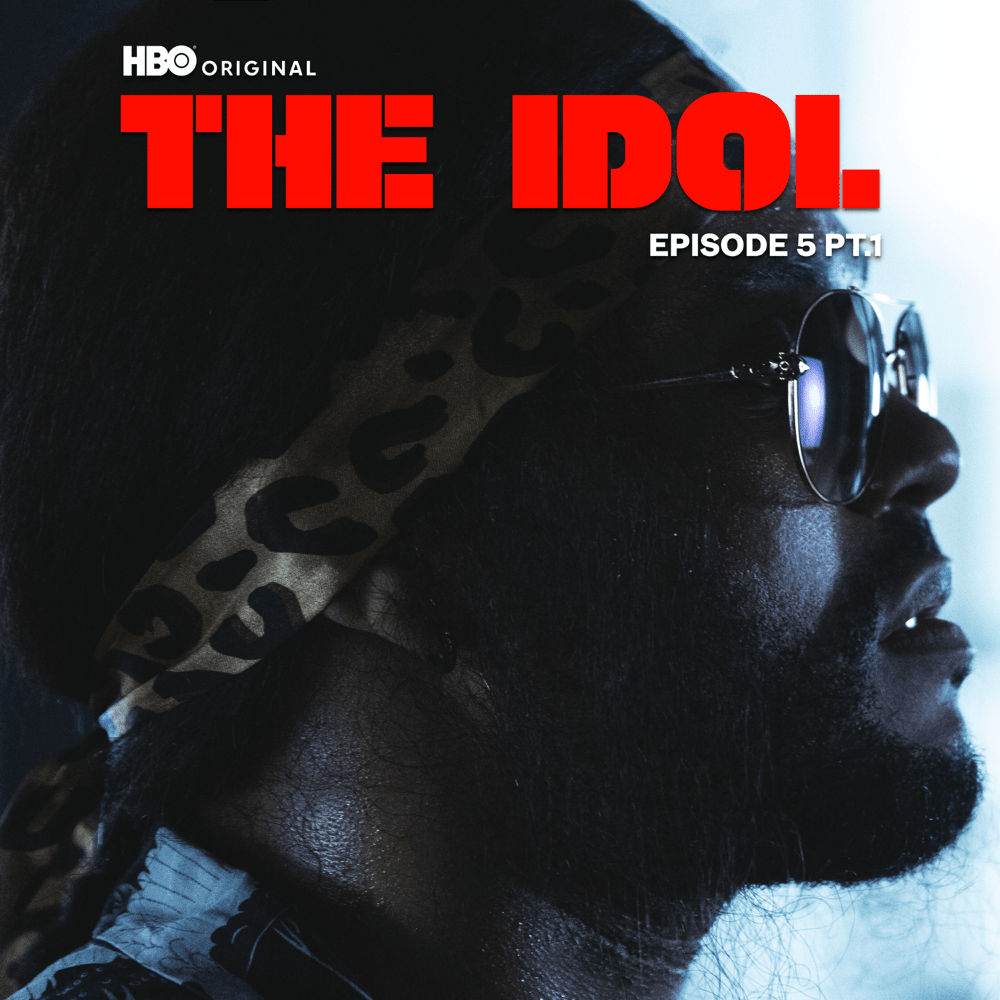The Idol Episode 5, Part 1 (Music from the HBO Original Series)