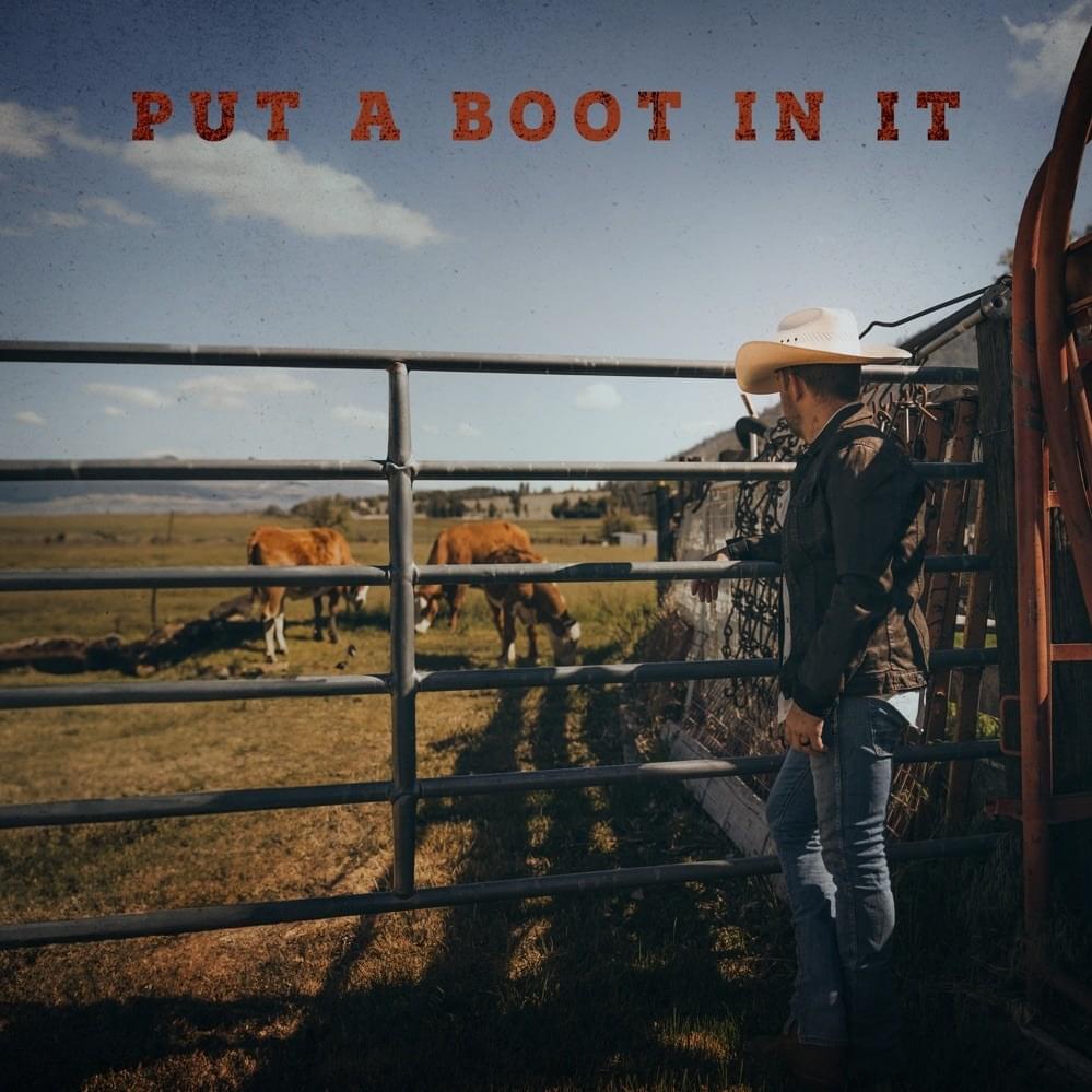 Put A Boot In It - Single