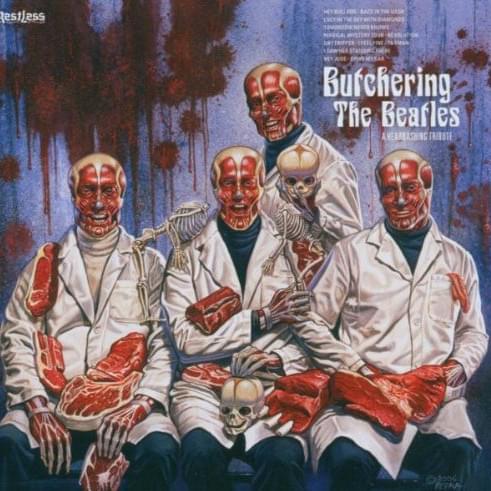 Butchering The Beatles: A Headbashing Tribute