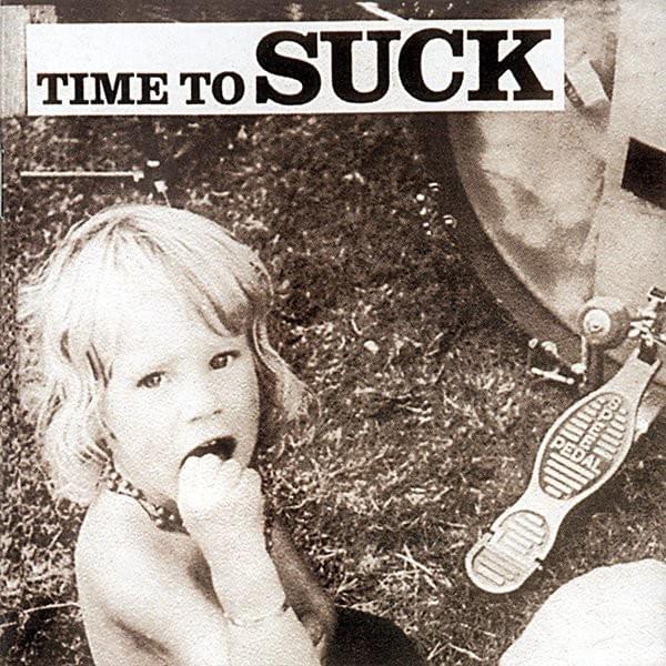 Time to Suck