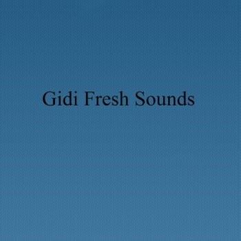 Gidi Fresh Sounds