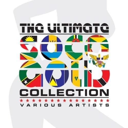 The Ultimate Soca Gold Collection