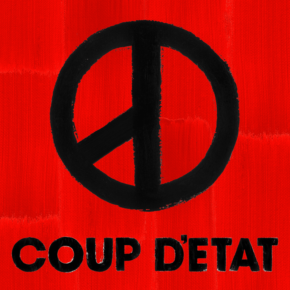 COUP D’ETAT, PT. 2