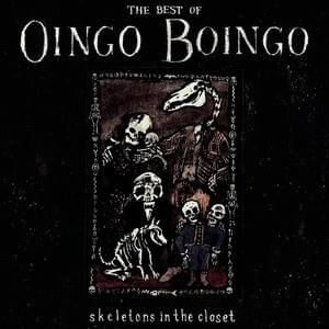 Skeletons in the Closet: The Best of Oingo Boingo