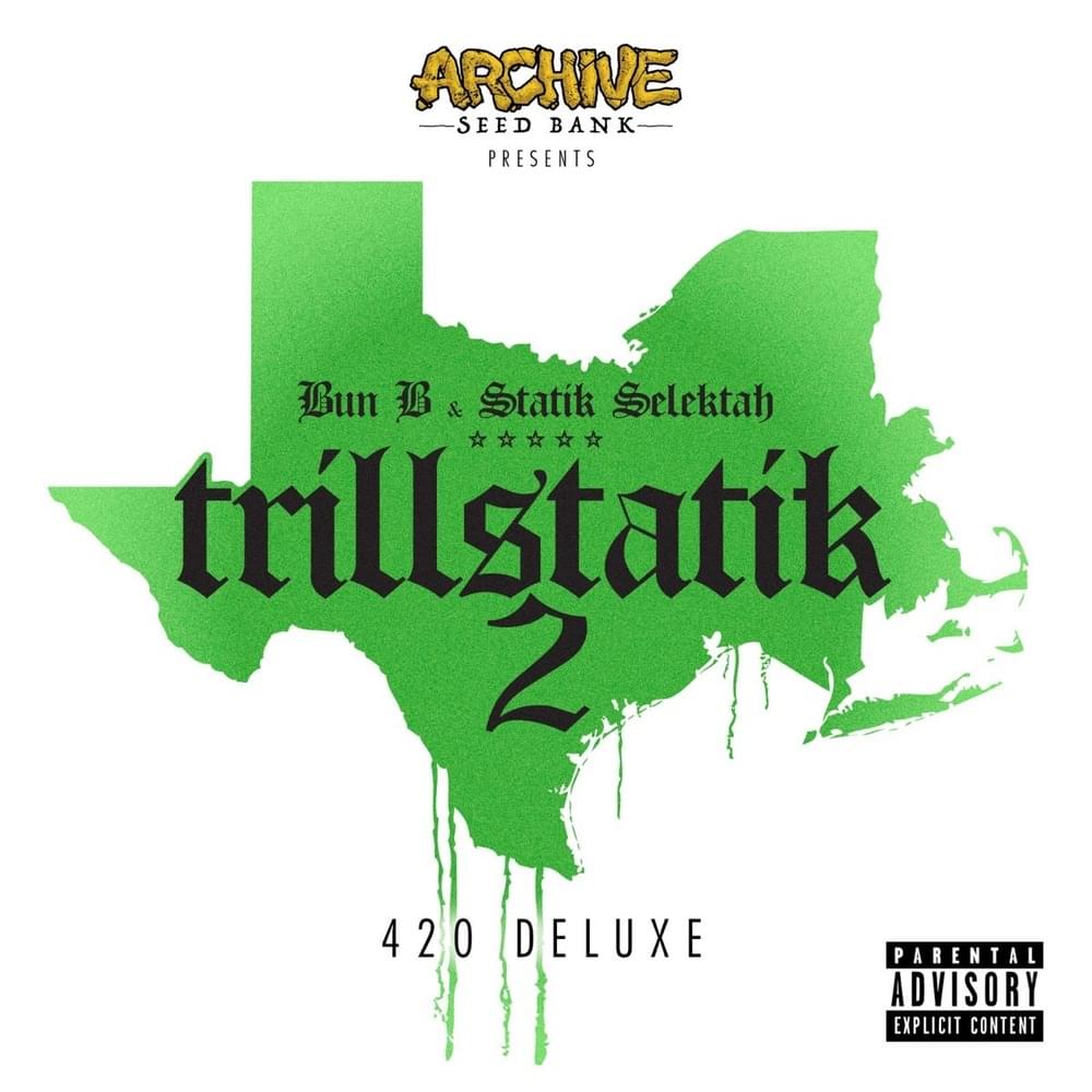 TrillStatik 2 (420 Deluxe)
