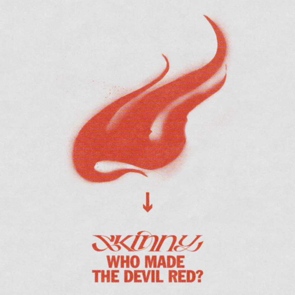 Skinny: Who Made The Devil Red? - EP