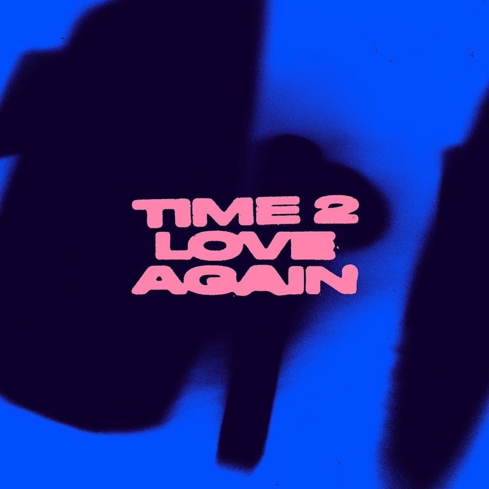 Time 2 Love Again - EP