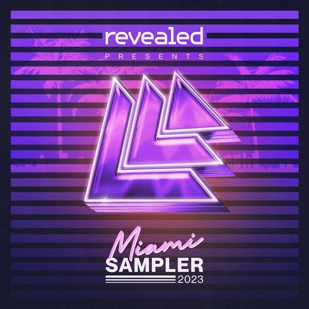 Revealed Recordings Presents Miami Sampler 2023
