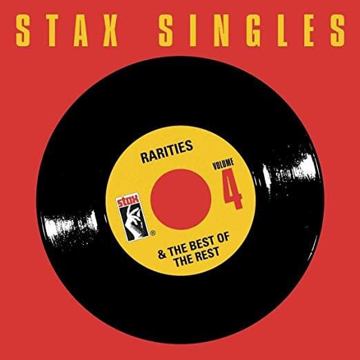 Stax Singles 4: Rarities & The Best Of The Rest