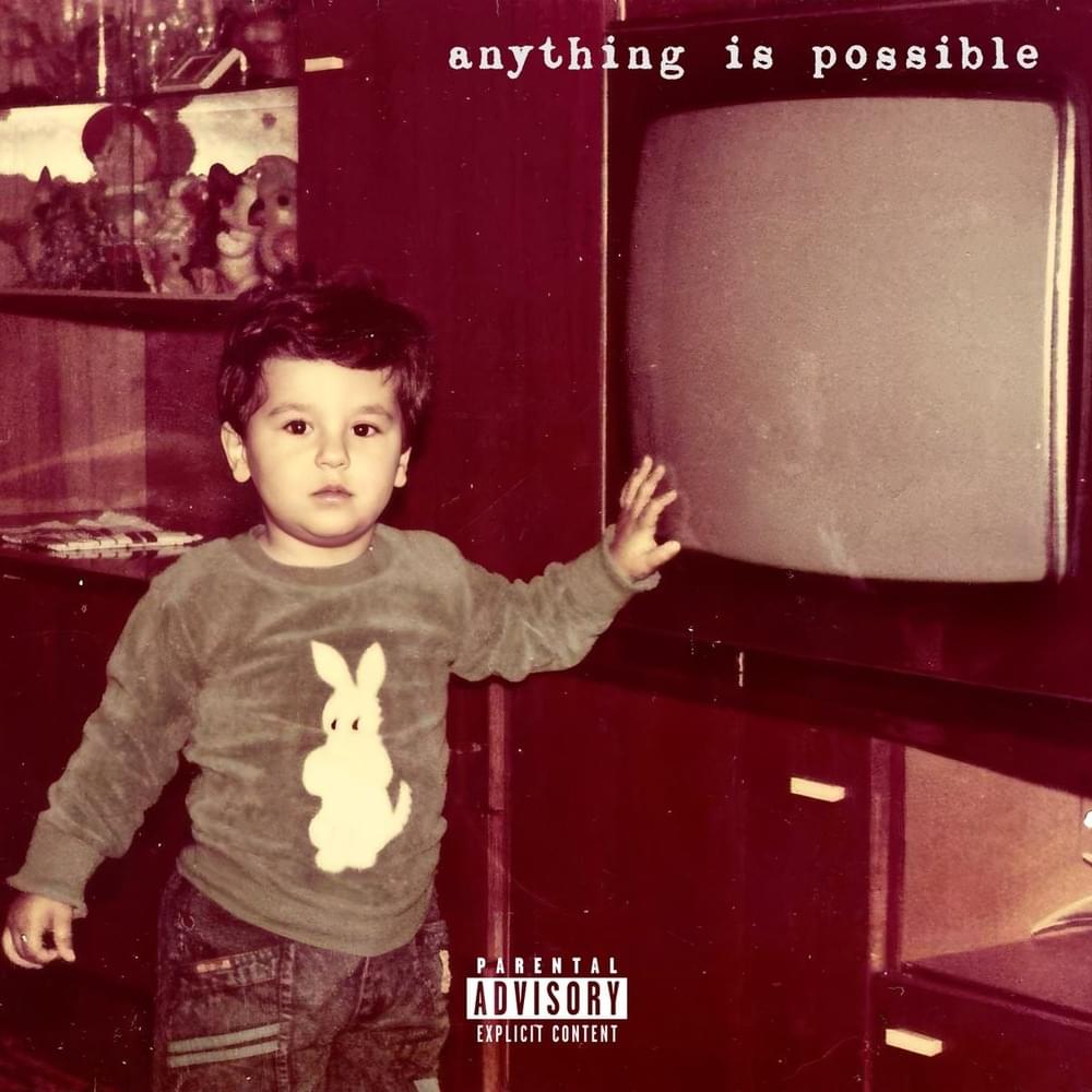Anything Is Possible