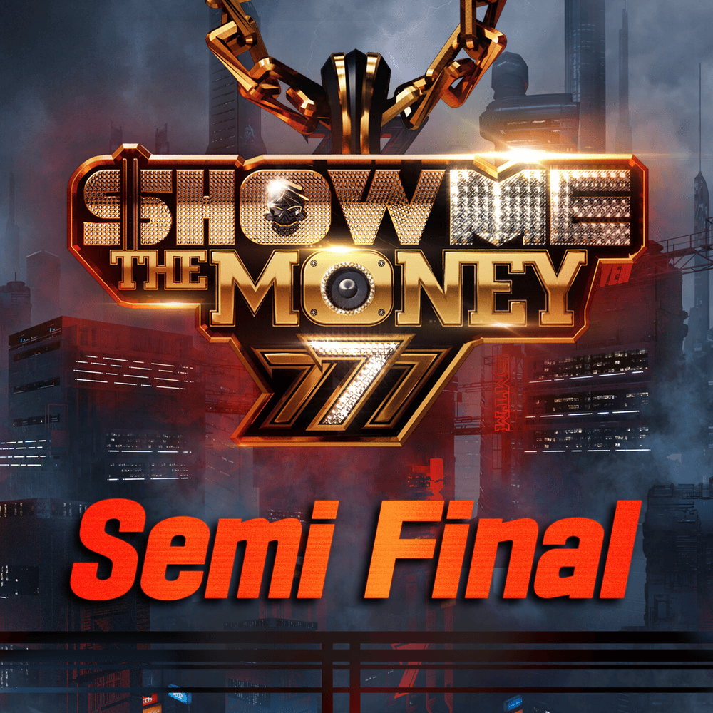 쇼미더머니 (Show Me The Money) 777 Semi Final