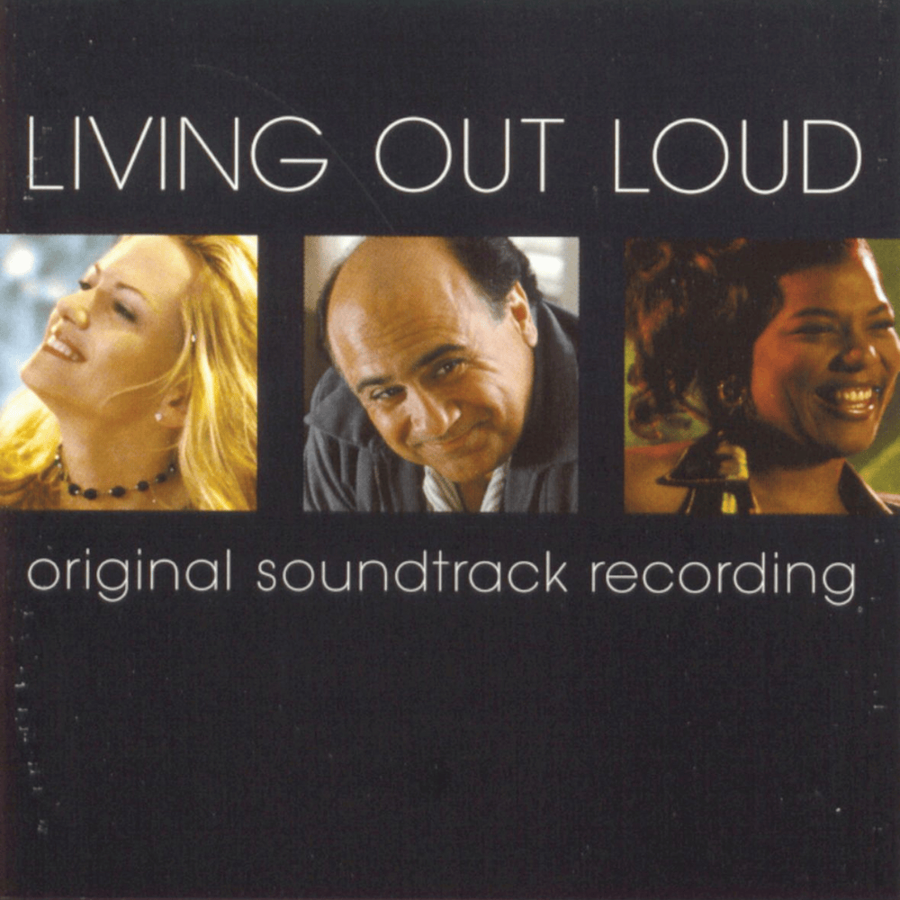 Living Out Loud (Original Motion Picture Soundtrack)