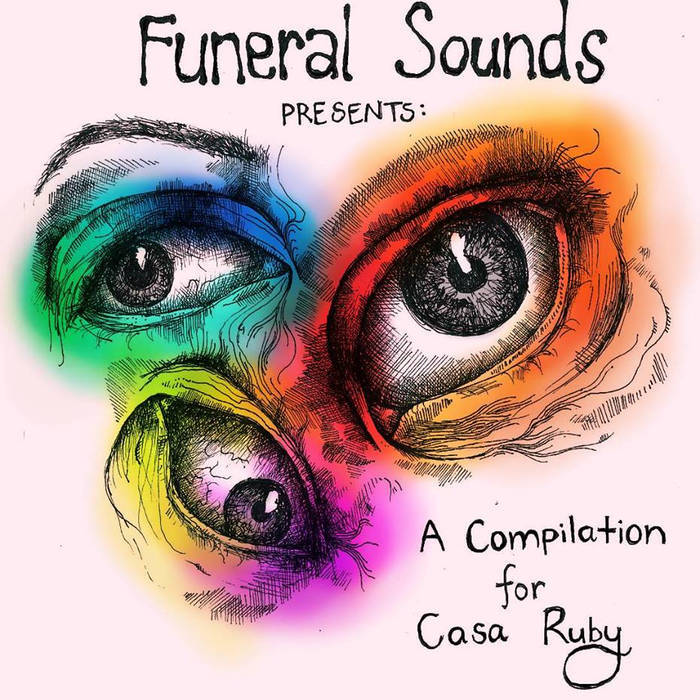 Funeral Sounds Presents: A Compilation for Casa Ruby
