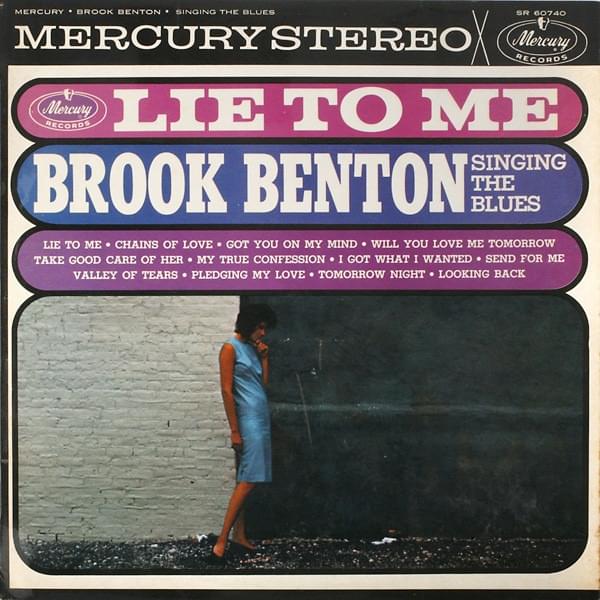 Lie to Me - Brook Benton Singing the Blues