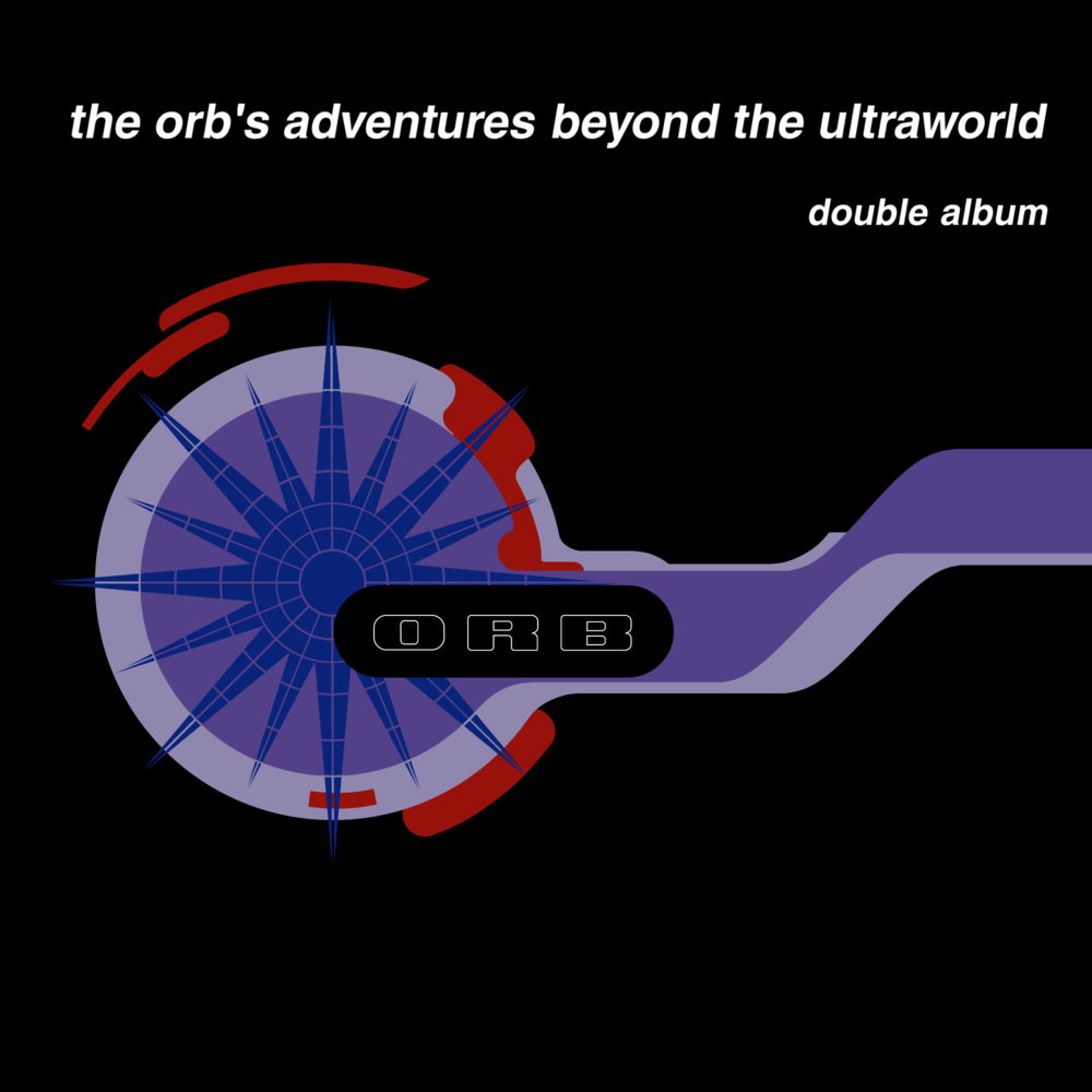 The Orb’s Adventures Beyond the Ultraworld