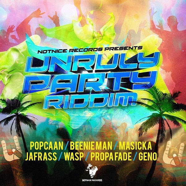 Unruly Party Riddim