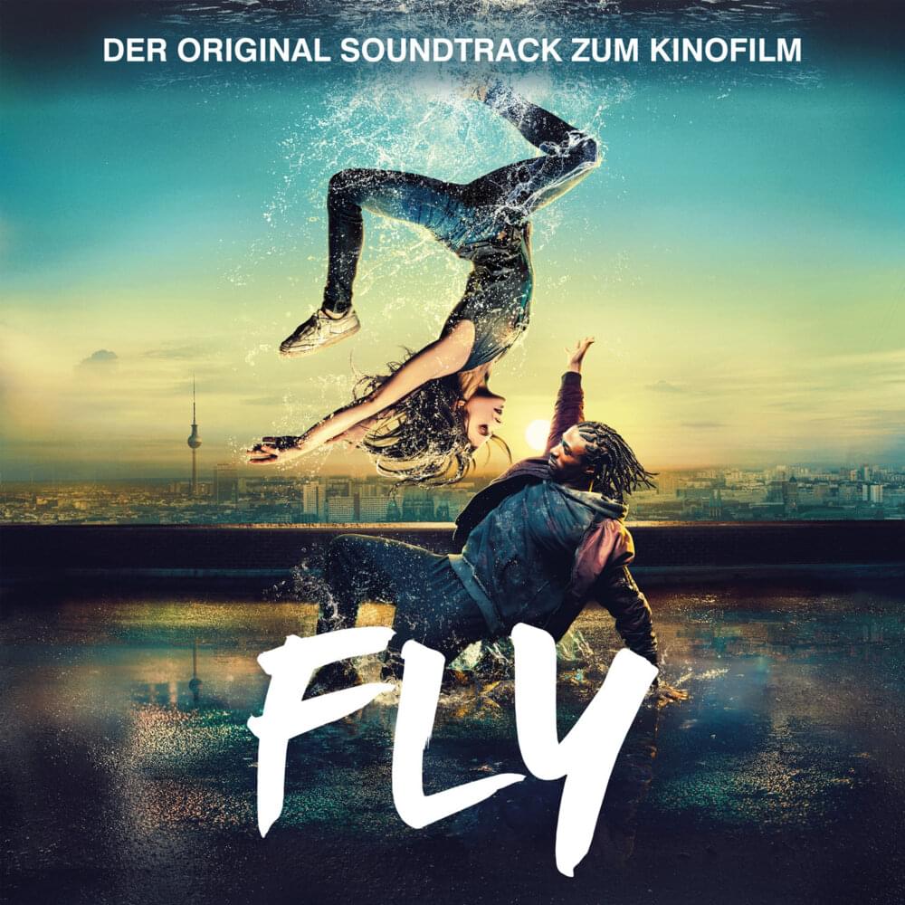 Fly (Der Original Soundtrack zum Kinofilm)