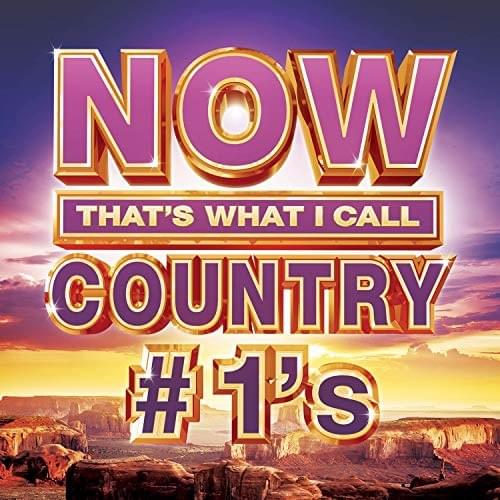 NOW That’s What I Call Country #1s [US]