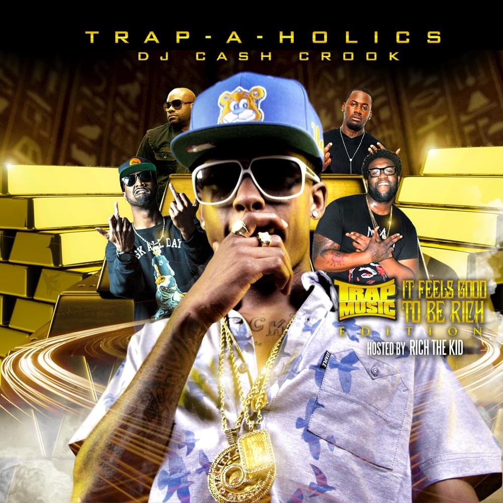 Trap Music: Feels Good to Be Rich Edition