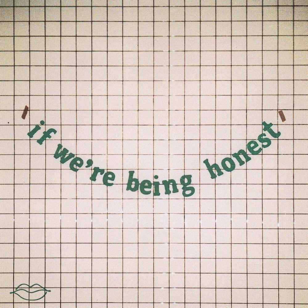 if we’re being honest
