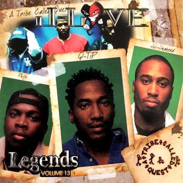 J-Love Presents A Tribe Called Quest: Legends 13