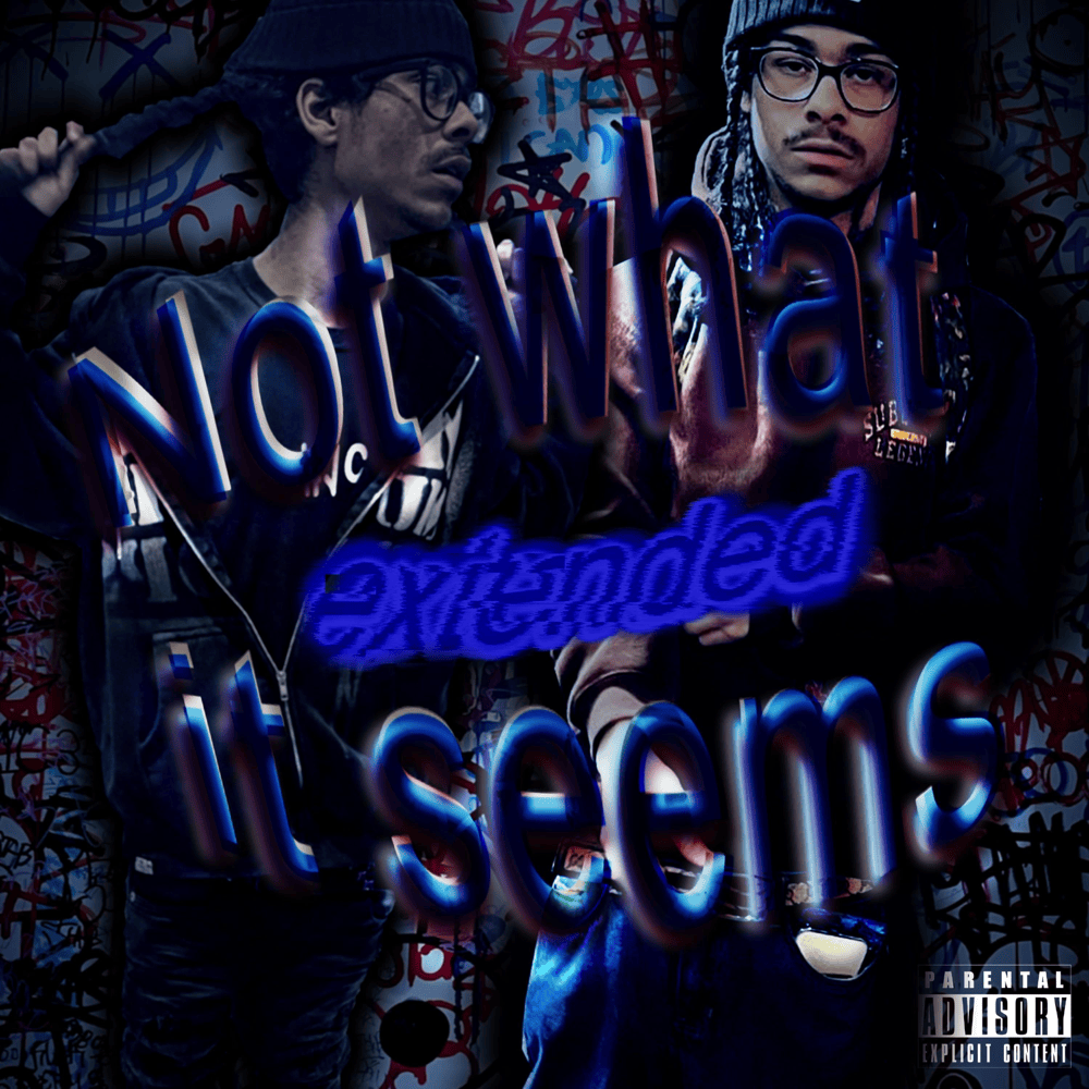 Not What it Seems Extended