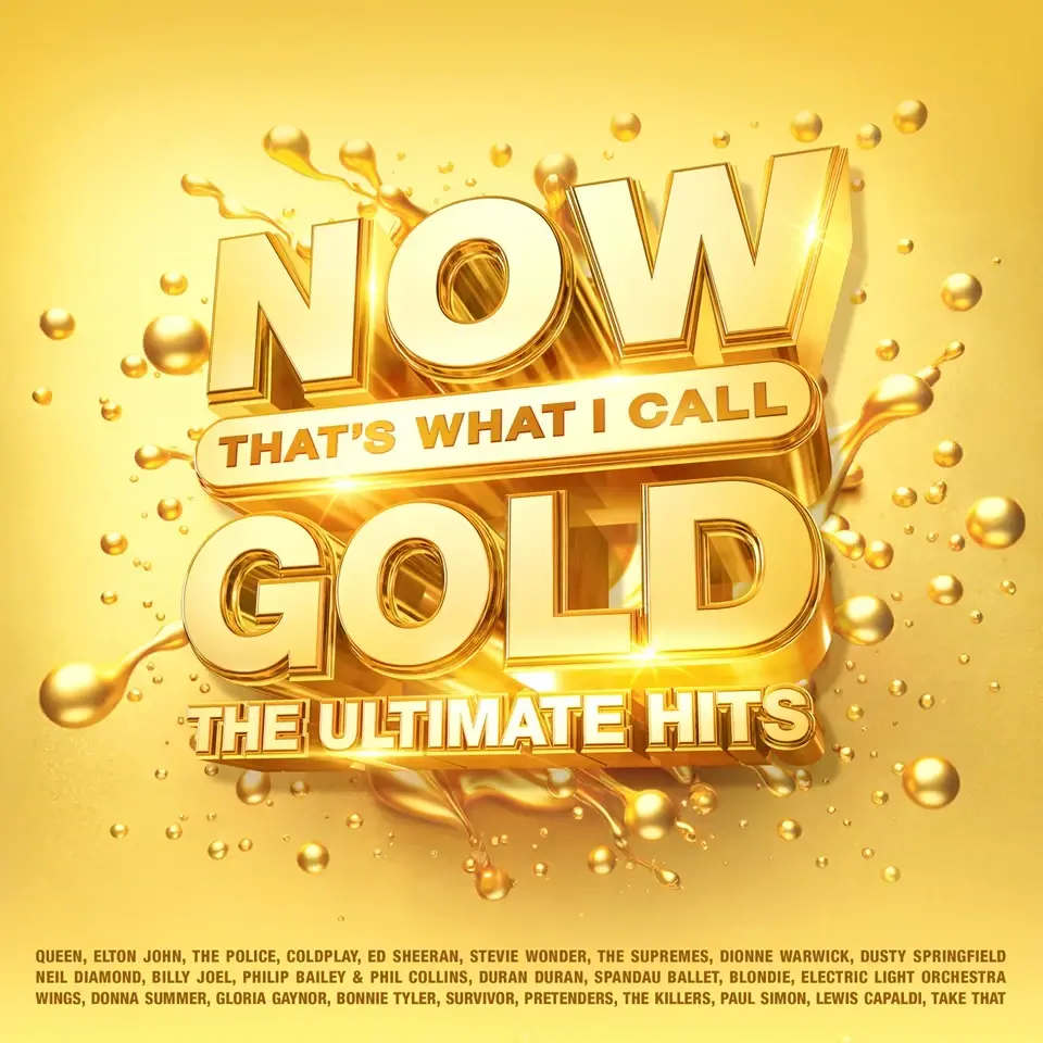 NOW That’s What I Call Gold: The Ultimate Hits [UK]