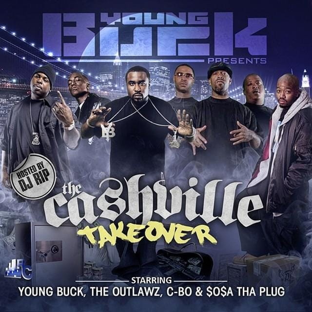 Young Buck Presents: Cashville Takeover