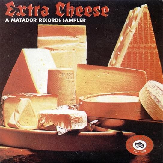 Extra Cheese: A Matador Records Sampler