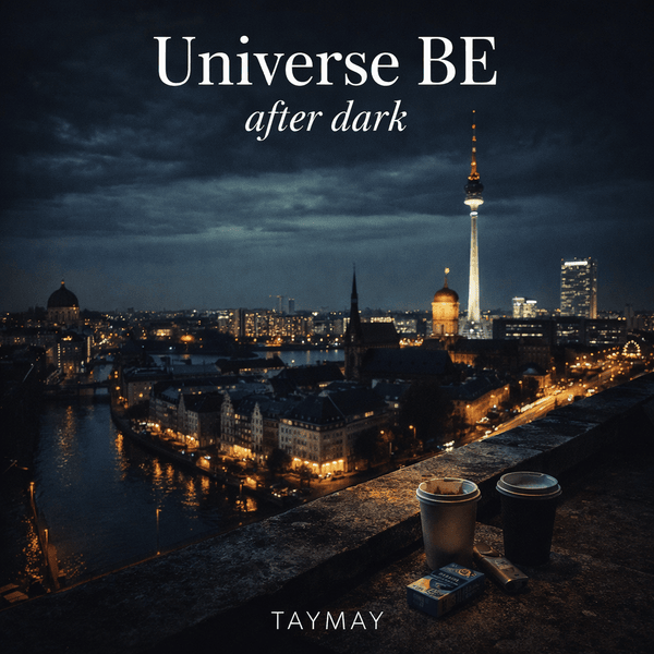 Universe BE after dark