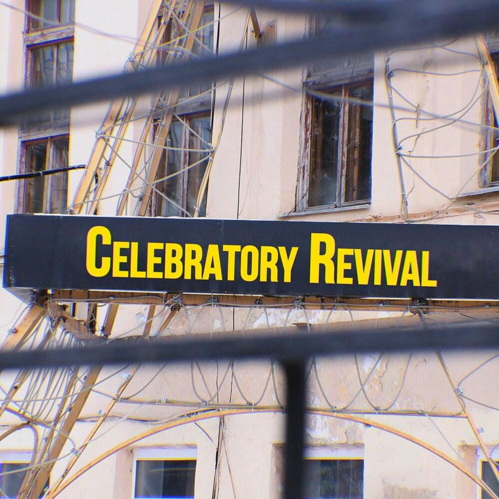  Celebratory Revival 