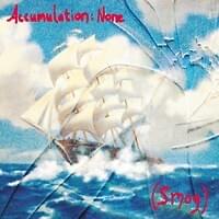 Accumulation: None