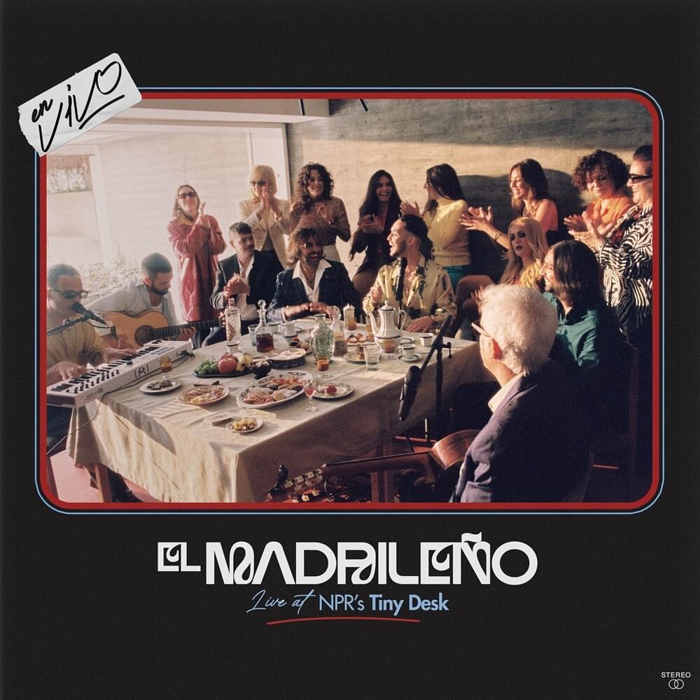El Madrileño (Live at NPR’s Tiny Desk) – Single