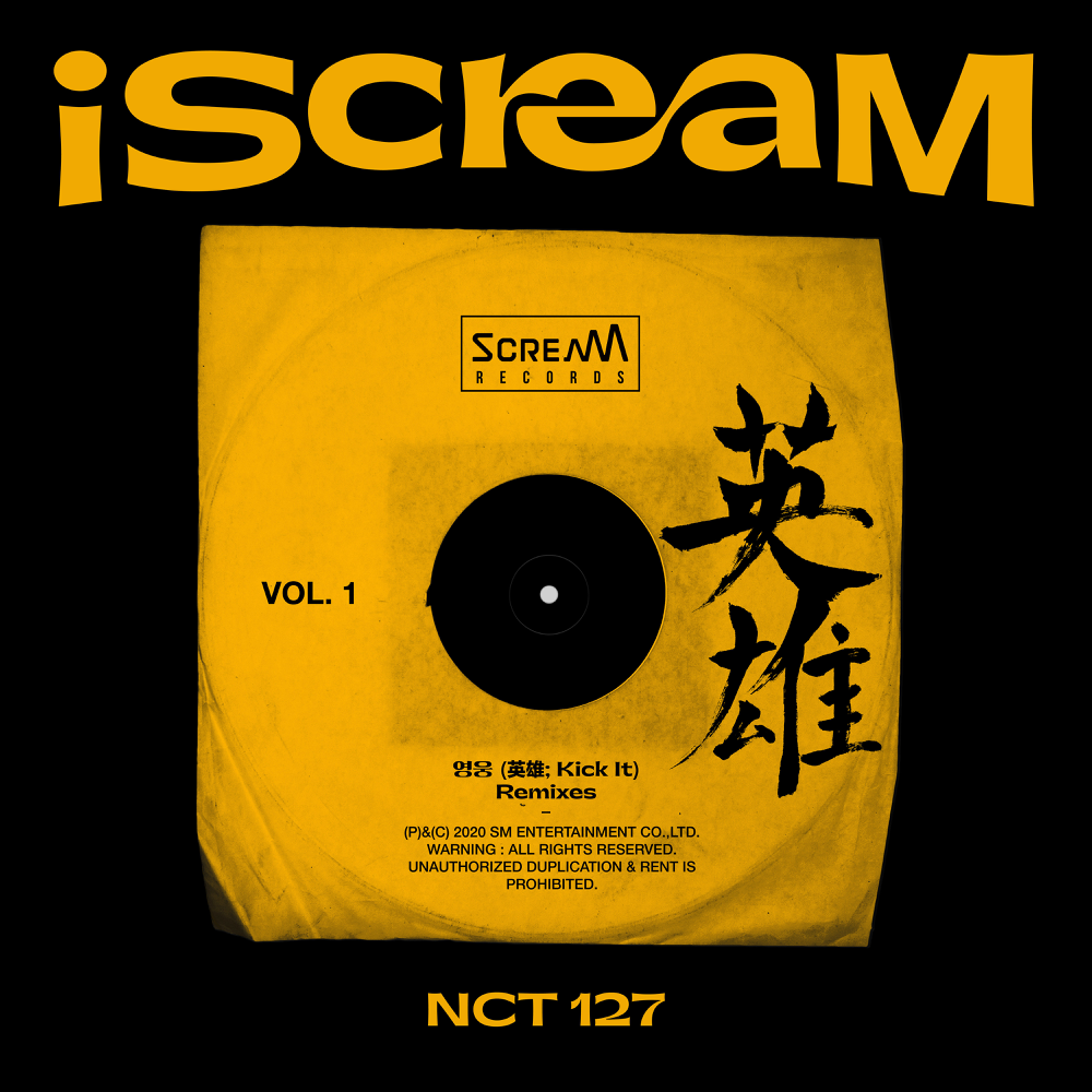 iScreaM Vol.1: 영웅 (英雄; Kick It) Remixes
