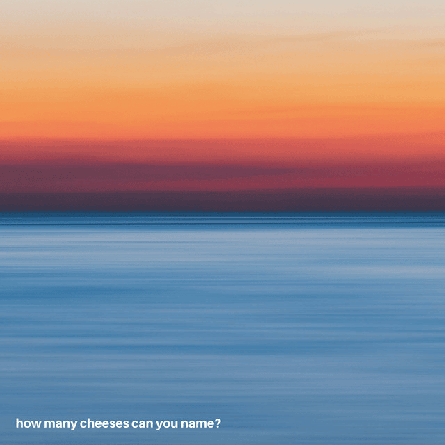 How Many Cheeses Can You Name (OG)
