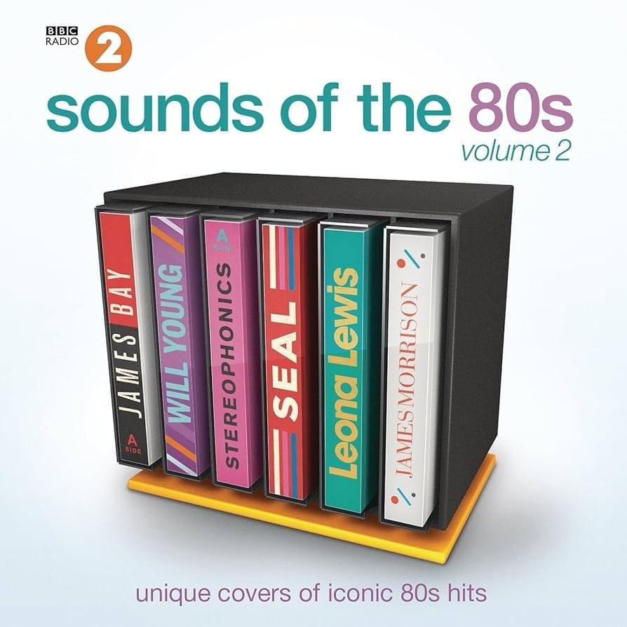 BBC Radio 2: Sounds Of The 80s, Vol. 2 