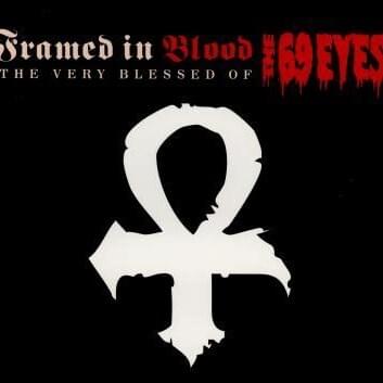 Framed In Blood - The Very Blessed Of