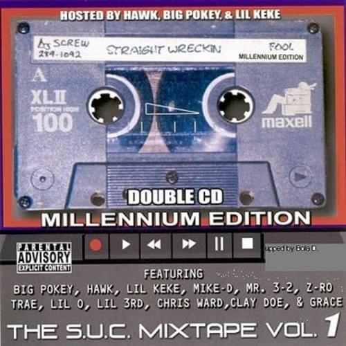 Straight Wreckin The S.U.C. Mixtape Vol. 1 (Millenium Edition)